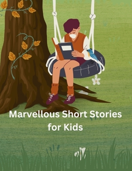 Paperback Marvellous Short Stories for Kids Book