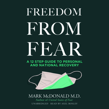 Audio CD Freedom from Fear: A 12 Step Guide to Personal and National Recovery Book