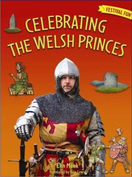 Paperback Celebrating Welsh Princes Book