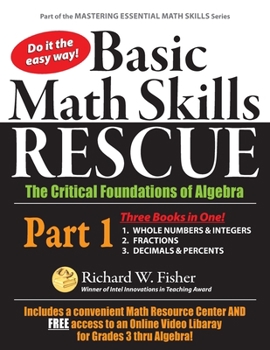 Paperback Basic Math Skills Rescue, Part 1: The Critical Foundations of Algebra Book