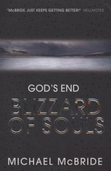 Blizzard of Souls - Book #2 of the God's End