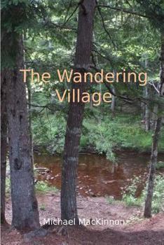 Paperback The Wandering Village Book