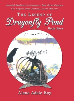 Hardcover The Legend of Dragonfly Pond: Book Four Book