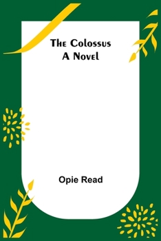 Paperback The Colossus; A Novel Book