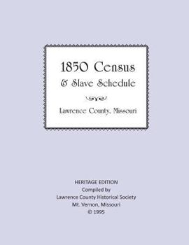 Paperback Lawrence County Missouri 1850 Census and Slave Schedule Book