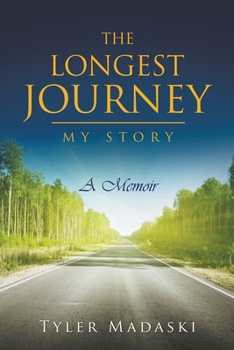 Paperback The Longest Journey: My Story Book