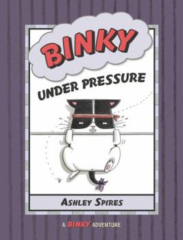 Hardcover Binky Under Pressure Book