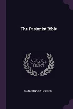 Paperback The Fusionist Bible Book