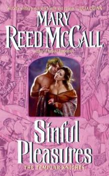 Sinful Pleasures: The Templar Knights (Avon Romance) - Book #2 of the Templar Knights