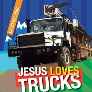 Hardcover Jesus Loves Trucks Book