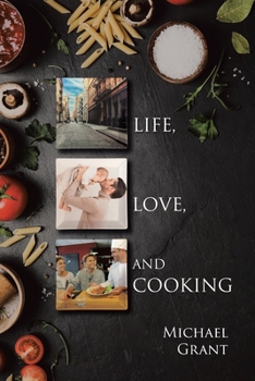 Paperback Life, Love, and Cooking Book
