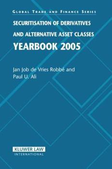 Paperback Securitisation of Derivatives and Alternative Asset Classes Yearbook 2005 Book