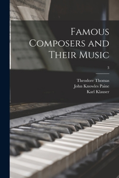 Paperback Famous Composers and Their Music; 3 Book