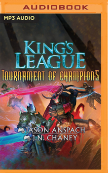 Tournament of Champions: An Epic Lit RPG Adventure - Book #6 of the King's League