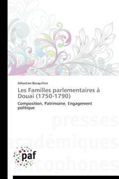 Paperback Les Familles Parlementaires À Douai (1750-1790) [French] Book