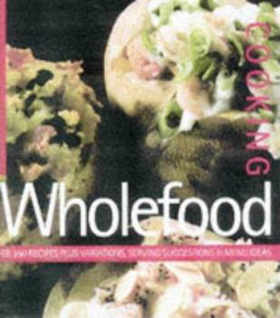 Paperback Wholefood Cooking Book