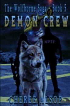Paperback Demon Crew: The Wolfborne Saga Book 5 Book