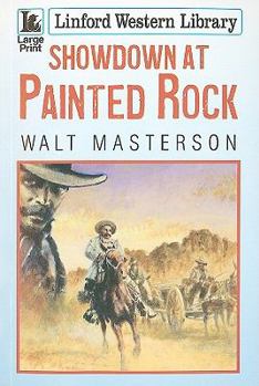 Paperback Showdown at Painted Rock [Large Print] Book