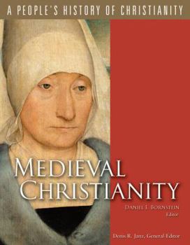 Medieval Christianity: A People's History of Christianity