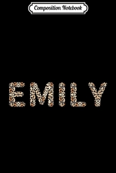 Paperback Composition Notebook: Awesome Emily First Name Leopard Cheetah Print Journal/Notebook Blank Lined Ruled 6x9 100 Pages Book
