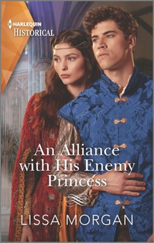 Mass Market Paperback An Alliance with His Enemy Princess Book