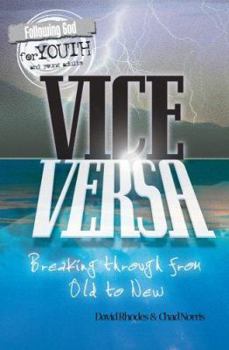 Paperback Vice Versa: Breaking Through from Old to New Book