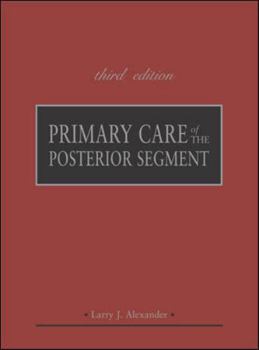 Hardcover Primary Care of the Posterior Segment, Third Edition Book