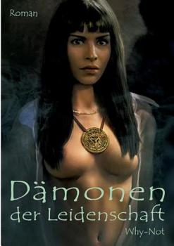 Paperback Dämonen der Leidenschaft [German] Book