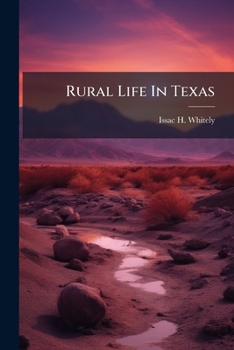 Rural Life In Texas