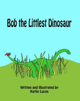 Hardcover Bob the Littlest Dinosaur Book