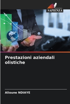 Prestazioni aziendali olistiche (Italian Edition)