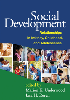 Hardcover Social Development: Relationships in Infancy, Childhood, and Adolescence Book