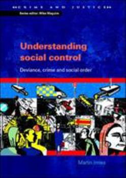 Paperback Understanding Social Control: Deviance, Crime and Social Order Book