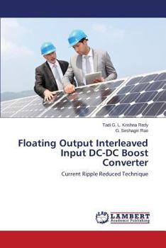 Paperback Floating Output Interleaved Input DC-DC Boost Converter Book