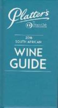 Hardcover John Platter South African Wine Guide 2016 Book