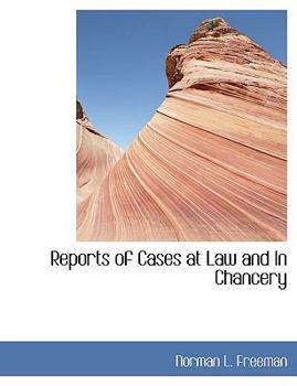 Reports of Cases at Law and in Chancery