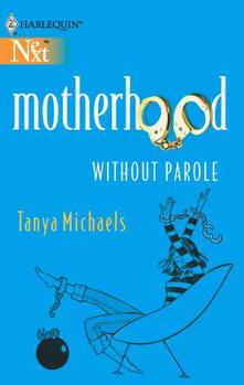 Mass Market Paperback Motherhood Without Parole Book