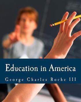 Paperback Education in America (Large Print Edition) [Large Print] Book