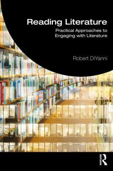 Reading Literature: Practical Approaches to Engaging with Literature