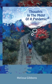Paperback Thoughts in the midst of a Pandemic Book