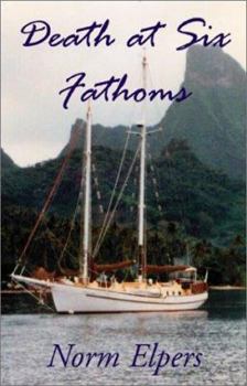 Hardcover Death at Six Fathoms Book
