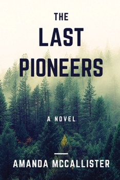Paperback The Last Pioneers Book