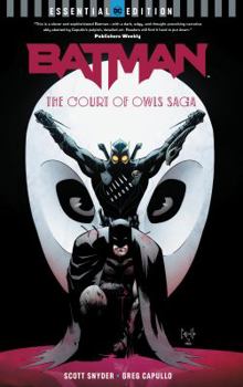 Paperback Batman: The Court of Owls Saga (DC Essential Edition) Book