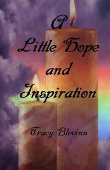 Paperback A Little Hope and Inspiration Book