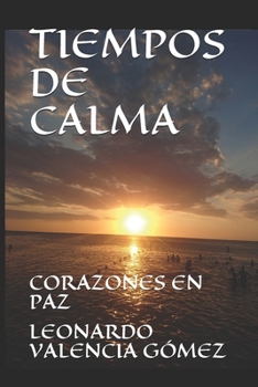 Paperback Tiempos de Calma: Corazones En Paz [Spanish] Book