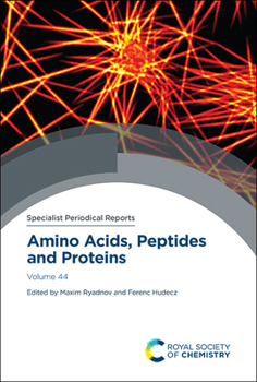 Hardcover Amino Acids, Peptides and Proteins: Volume 44 Book
