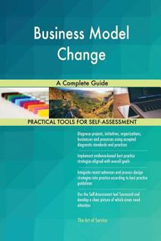 Paperback Business Model Change A Complete Guide Book