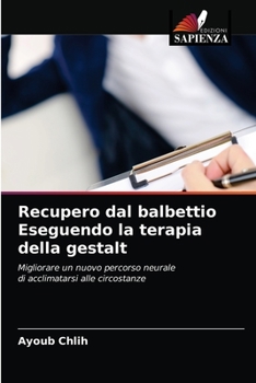 Paperback Recupero dal balbettio Eseguendo la terapia della gestalt [Italian] Book