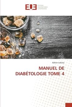 Manuel de Diabétologie Tome 4 (French Edition)