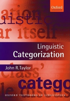 Paperback Linguistic Categorization: Prototypes in Linguistic Theory Book